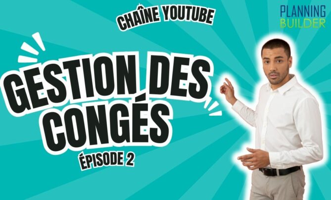 Chaîne Youtube de Planning-Builder - Nous révolutionnons la gestion de vos plannings !